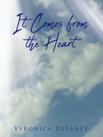 It Comes from the Heart