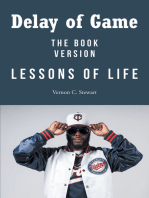Delay of Game: Lessons of Life - The Book Version