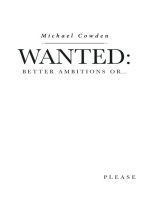 Wanted:: Better Ambitions Or...