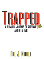 Trapped: A Woman's Journey of Survival and Healing