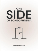 One Side of Schizophrenia