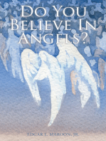 Do You Believe In Angels?