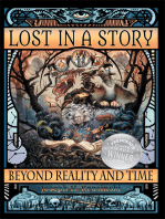 Lost in a Story: Beyond Reality and Time