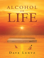 Alcohol or Life