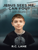 Jesus sees me, can you?: A Story about Henry—the Not-Homeless Boy