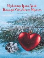 Restoring Your Soul Through Christmas Movies: Volume One