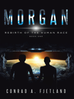 MORGAN: Rebirth of the Human Race: Book One