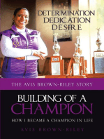Building of a Champion: The Avis Brown-Riley Story: How I Became a Champion in Life