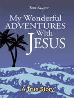 My Wonderful Adventures with Jesus