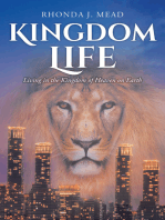 Kingdom Life: Living in the Kingdom of Heaven on Earth