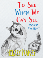 To See When We Can See: 2020 Eyesight