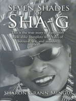 Seven Shades of Sha-g