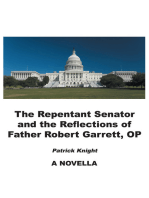 The Repentant Senator and the Reflections of Father Robert Garrett, OP