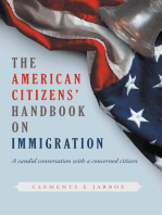 THE American Citizens Handbook on Immigration
