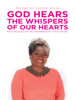 God Hears the Whispers of Our Hearts: Inviting God in the Chambers of Your Heart