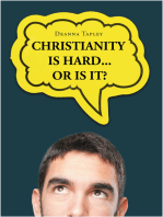 Christianity Is Hard...or Is It?