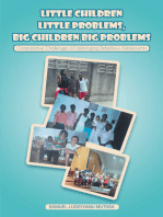 Little Children Little Problems, Big Children Big Problems: Comparative Challenges of Upbringing Rebellious Adolescents