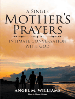 A Single Mother's Prayers: Intimate Conversation with God