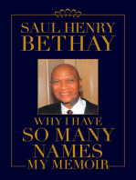 Why I Have So Many Names: My Memoir