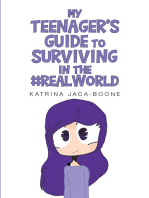MY TEENAGER'S GUIDE TO SURVIVING IN THE #REALWORLD