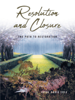 Resolution and Closure: The Path to Restoration