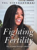 Fighting Fertility: My Journey through Infertility