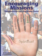 Encouraging Missions: Transforming Lives. Especially Yours!