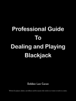 Professional Guide To Dealing and Playing Blackjack