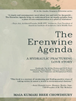 The Erenwine Agenda: A Hydraulic Fracturing Love Story