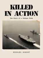 Killed In Action: The Diary of a Vietnam P.O.W.