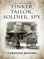 The Unlikely Tinker, Tailor, Soldier, Spy