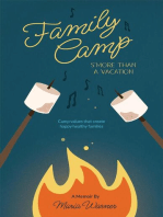Family Camp S'more Than A Vacation