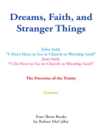 Dreams, Faith, and Stranger Things