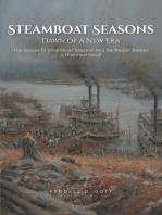 Steamboat Seasons: Dawn of a New Era: The Sequel To Steamboat Seasons And Backwater Battles A Historical Novel