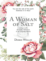 A Woman of Salt: Living a Life of Godly Influence in an Ungodly World
