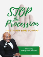 Stop the Procession: "It's your time to win"