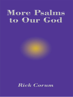 More Psalms to Our God