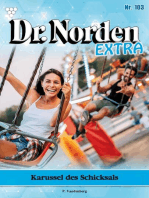 Karussell des Schicksals: Dr. Norden Extra 103 – Arztroman