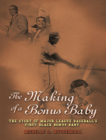The Making of a Bonus Baby: The Story of Major League Baseball's First Black Bonus Baby
