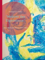 "Meister des Eigensinns".: Über Hermann Hesse (1877-1962)