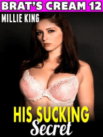 His Sucking Secret : Brat’s Cream 12 (Lactation Erotica Breast Feeding Erotica Rough Sex Milking Erotica Brat Erotica Sex): Brat's Cream, #12