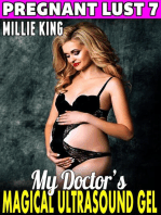 My Doctor’s Magical Ultrasound Gel : Pregnant Lust 7 (Pregnancy Erotica BDSM Erotica Paranormal Erotica Age Gap Erotica): Pregnant Lust, #7