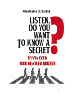 LISTEN, DO YOU WANT TO KNOW A SECRET?: TRIVIA BOOK. 1000 BEATLES QUIZZES