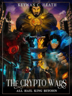 The Crypto Wars: All Hail King Bitcoin