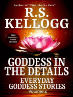 Goddess in the Details: Everyday Goddess Stories, #4