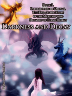 Darkness and Decay. Book 3. Intersection of Dreams. The End of the Story of the Mermaid who Dreamed of Being Human