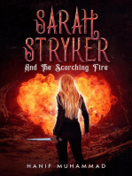 Sarah Stryker: And The Scorching Fire