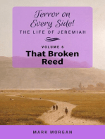 That Broken Reed: Volume 6 of 6