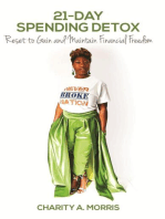 21-Day Spending Detox: Reset to Gain and Maintain Financial Freedom