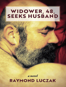 Widower, 48, Seeks Husband by Raymond Luczak - Ebook | Scribd